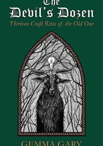 The Devil's Dozen: Thirteen Craft Rites of the Old One