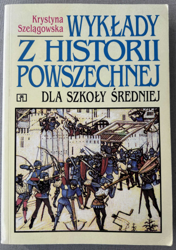 Wykłady z historii powszechnej dla szkoły średniej