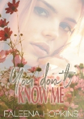 You Don't Know Me