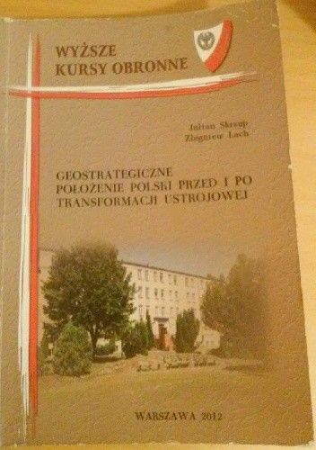 Geostrategiczne położenie Polski przed i po transformacji ustrojowej