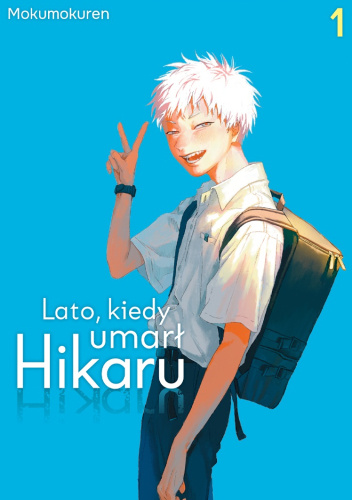 Lato, kiedy umarł Hikaru #1