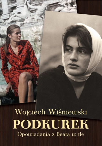 Podkurek Opowiadania z Beatą w tle