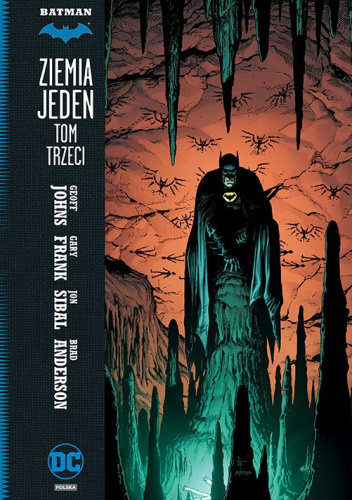 Batman - Ziemia Jeden: Tom 3