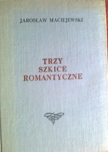 Trzy szkice romantyczne