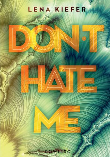 Don't Hate Me