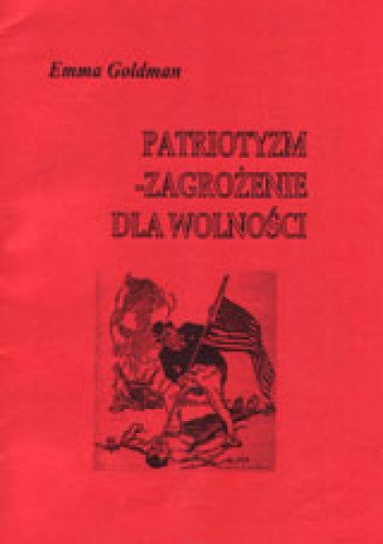 Patriotyzm: zagrożenie dla wolności