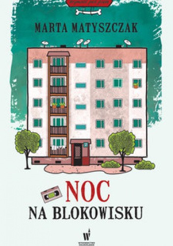 Noc na blokowisku