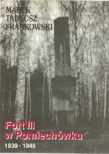Fort III w Pomiechówku 1939-1945