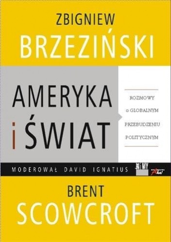 Ameryka i Świat - rozmowy o globalnym przebudzeniu politycznym