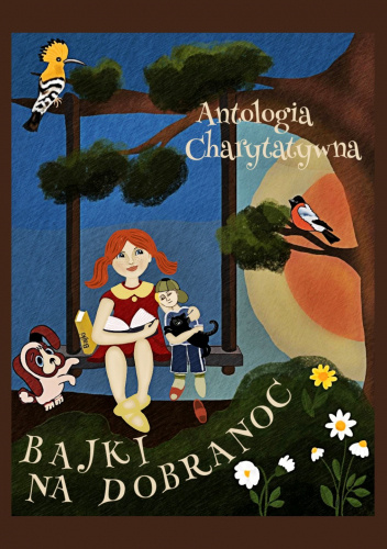 Bajki na dobranoc. Antologia charytatywna