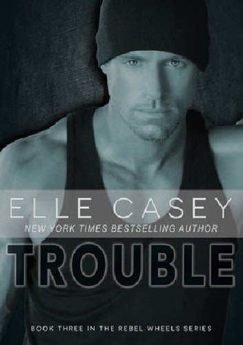 Trouble