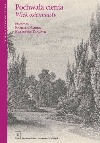 Pochwała cienia. Wiek osiemnasty