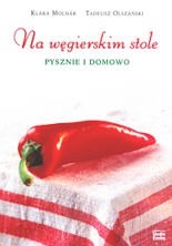 Na węgierskim stole pysznie i domowo