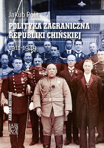 Polityka zagraniczna Republiki Chińskiej. 1911-1949