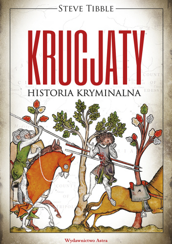 Krucjaty. Historia kryminalna