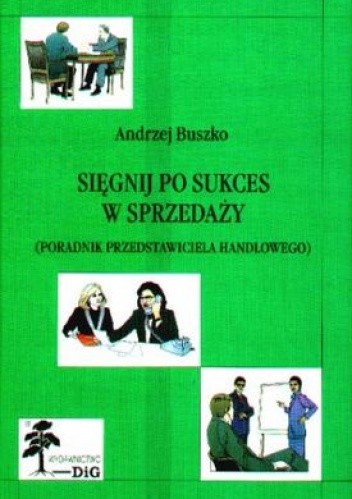 Sięgnij po sukces w sprzedaży. Poradnik przedstawiciela hand