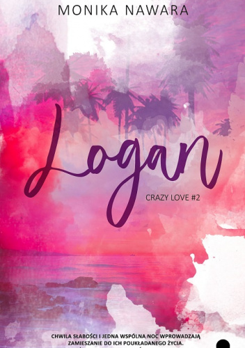 Logan. Crazy Love