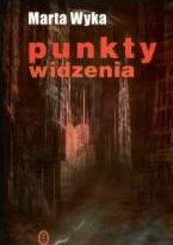 Punkty widzenia. Szkice krytyczne