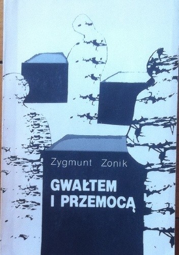 Gwałtem i przemocą