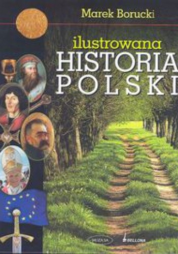 Ilustrowana historia Polski