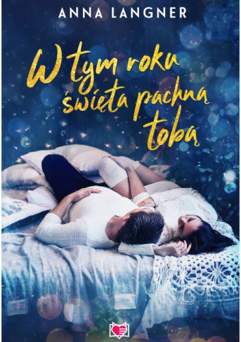 W tym roku święta pachną tobą