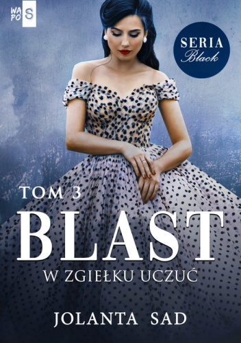 Blast W zgiełku uczuć Black