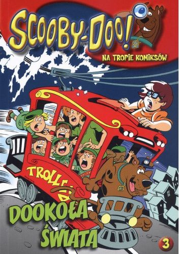 Scooby-Doo! Na Tropie Komiksów 3 DOOKOŁA ŚWIATA