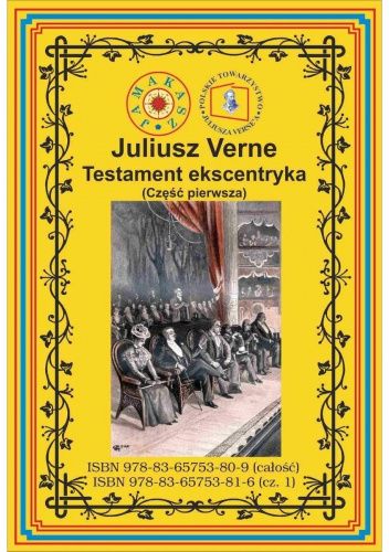Testament ekscentryka. Część 1