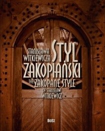 Styl zakopiański Stanisława Witkiewicza