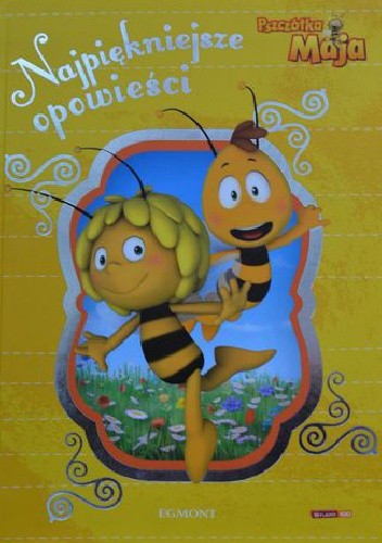 Najpiękniejsze opowieści. Pszczółka Maja