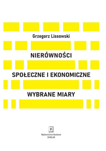 Nierówności społeczne i ekonomiczne. Wybrane miary