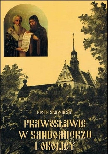 Prawosławie w Sandomierzu i okolicy