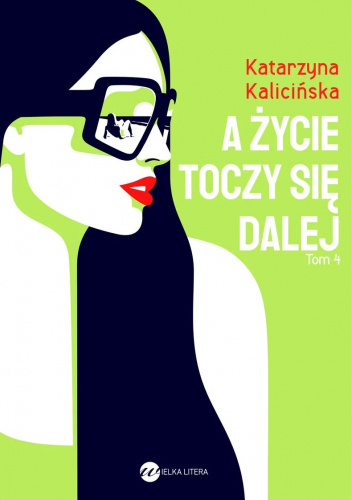 A życie toczy się dalej