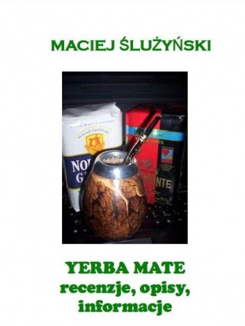 Yerba Mate. Recenzje, opisy i informacje