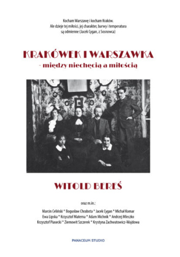 Krakówek i Warszawka - między niechęcią a miłością