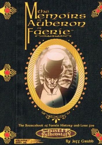 Castle Falkenstein: The Memoirs of Auberon of Faerie