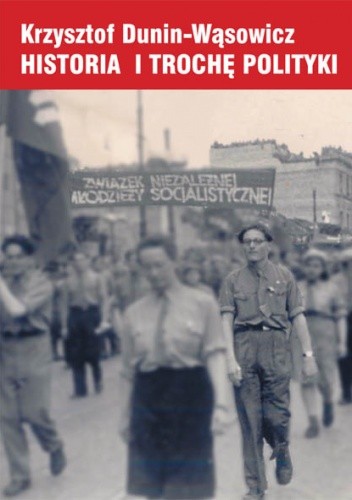 Historia i trochę polityki