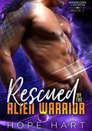 Rescued by the Alien Warrior
