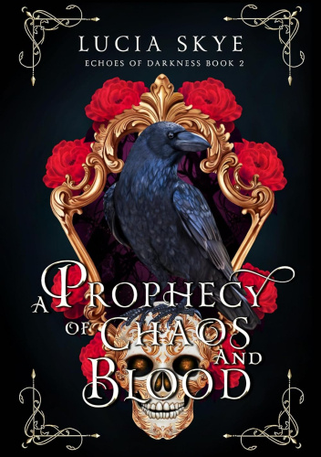 A Prophecy of Chaos and Blood