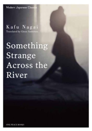 Something Strange Across the River