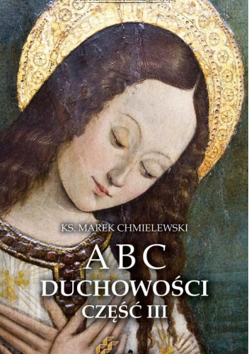 ABC duchowości. Część III