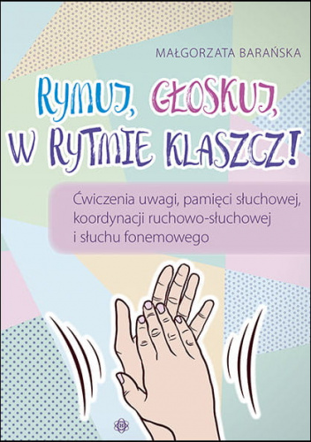 Rymuj głoskuj w rytmie klaszcz