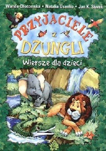 Przyjaciele z dźungli. Wiersze dla dzieci