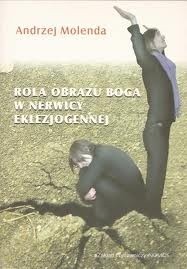 Rola obrazu Boga w nerwicy eklezjogennej