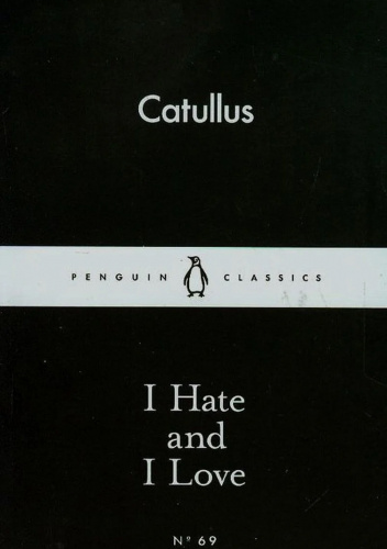 I Hate and I Love