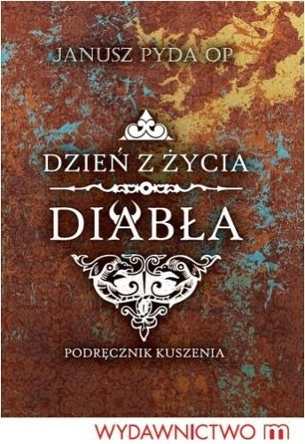 Dzień z życia diabła. Podręcznik kuszenia