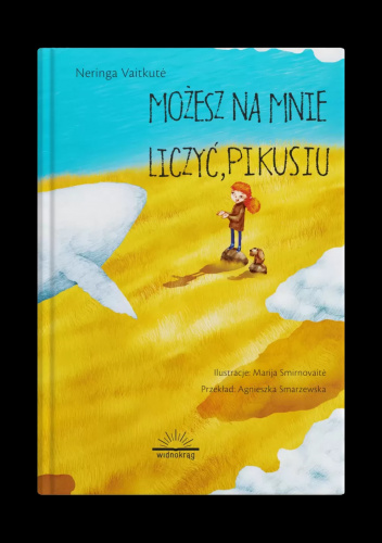 Możesz na mnie liczyć, Pikusiu