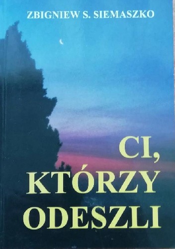 Ci, którzy odeszli (1953-2002)