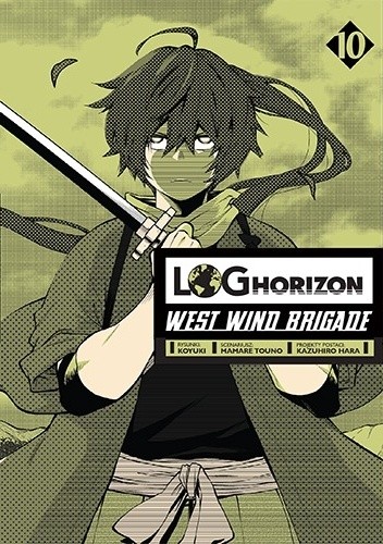 Log Horizon - West Wind Brigade #10