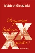Prywatna historia XX wieku